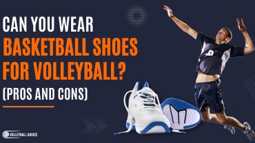 Can You Wear Basketball Shoes For Volleyball (Pros and Cons)