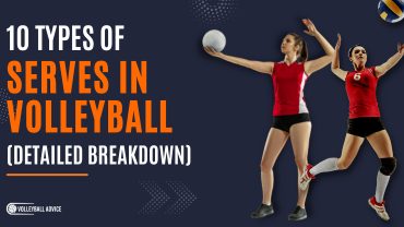 10 Types of Serves in Volleyball