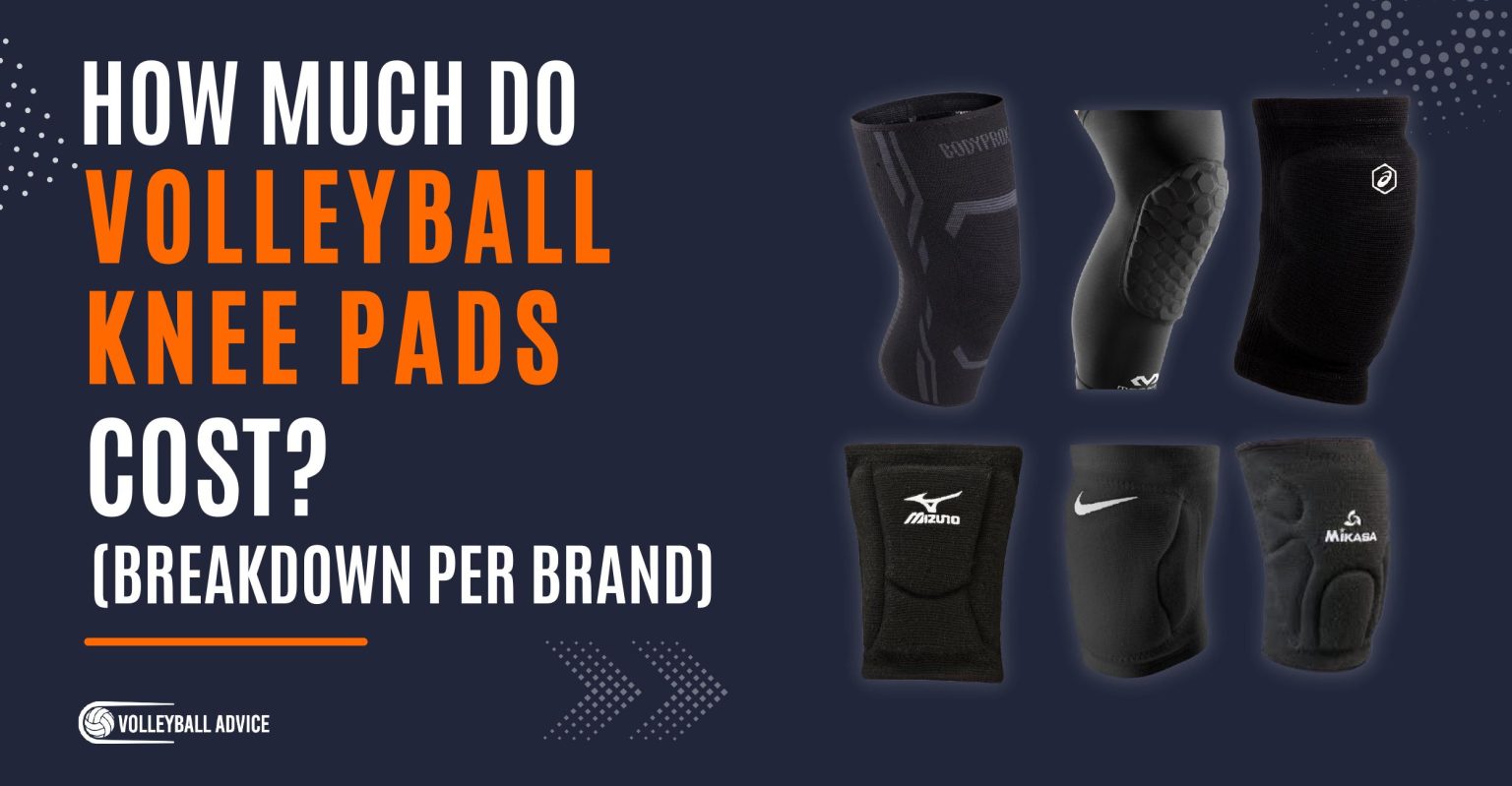 How Much Do Volleyball Knee Pads Cost? (Breakdown Per Brand) Volleyball Advice