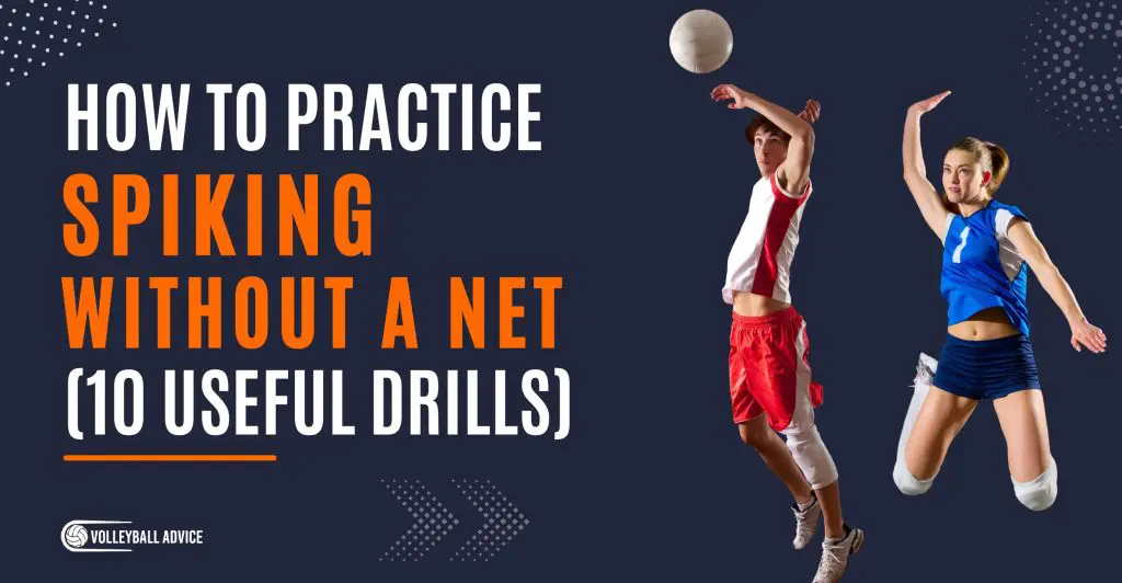 how-to-practice-spiking-a-volleyball-with-no-net-10-drills