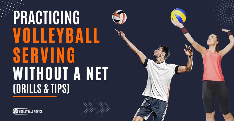 practicing volleyball serving without a net - drills and tips