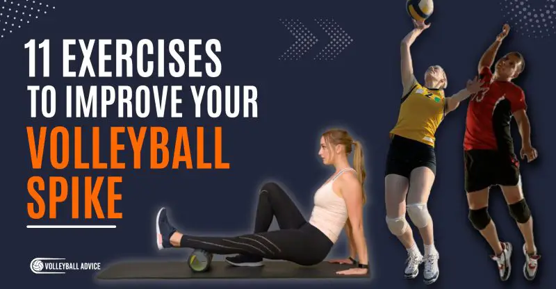 11 Exercises to Improve Your Volleyball Spike