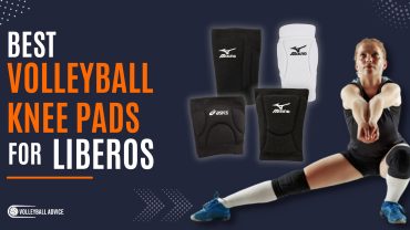 Best Volleyball Knee Pads For Liberos
