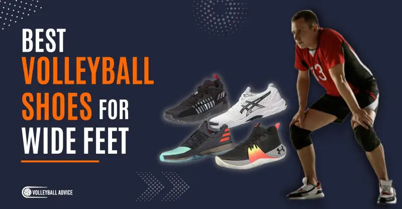 Best Volleyball Shoes For Wide Feet