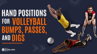 Hand Position For Volleyball Bumps, Passes, and Digs (6 Rules)