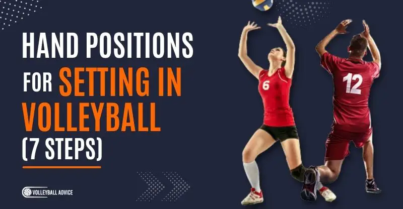 Hand Position for Setting in Volleyball (7 Steps)
