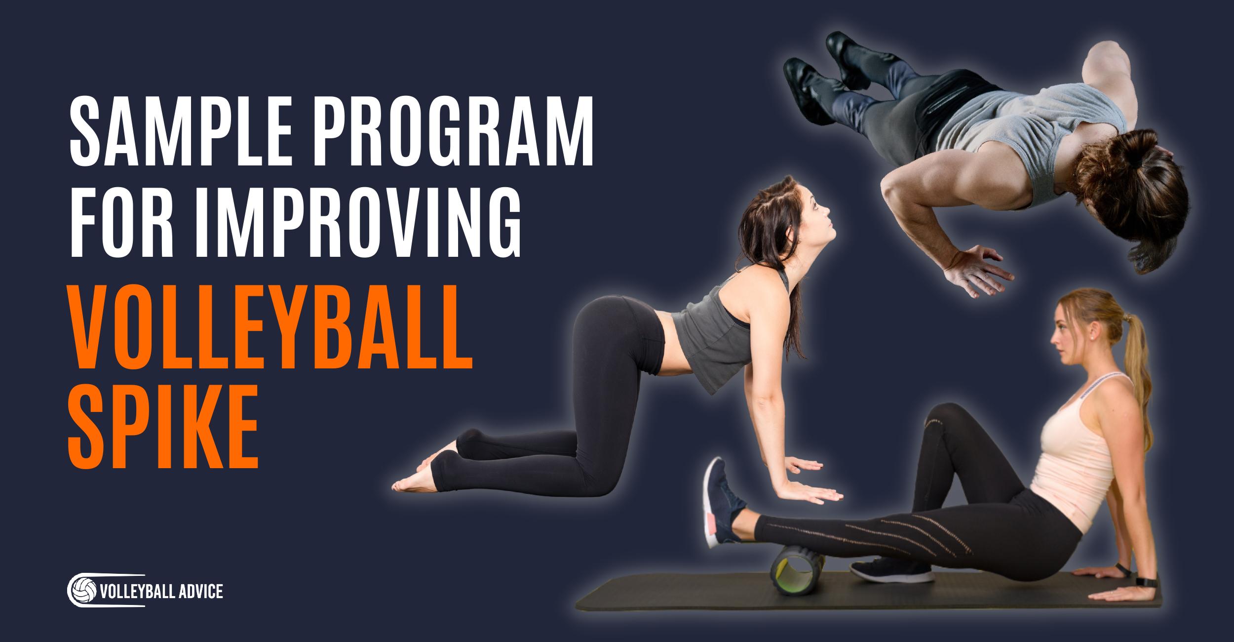 Sample Program For Improving Volleyball Spike
