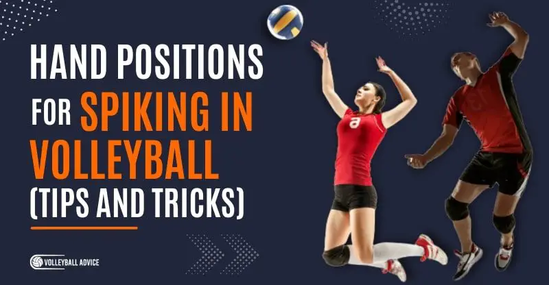 Hand Position for Spiking in Volleyball (Tips and Tricks) | Volleyball ...