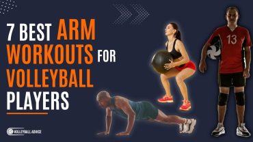 7 Best Arm Workouts For Volleyball Players