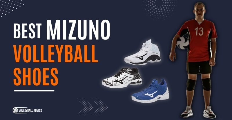 Best Mizuno Volleyball Shoes
