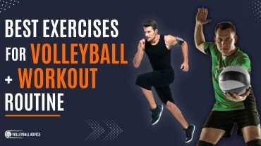 Best Exercises For Volleyball + Workout Routine