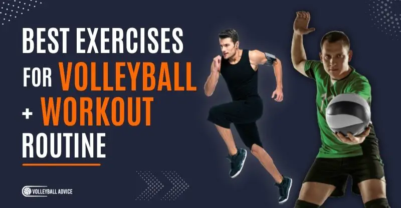 Best Exercises For Volleyball + Workout Routine